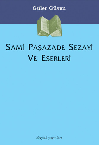 Sami Pasazade Sezayi and His works
